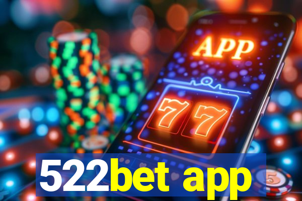 522bet app